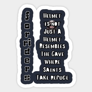 Helmet is not Just A Helmet For Riders Resembles The Cave Where Saints Take Refuge 2 Sticker